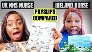 PAYSLIPS COMPARED; UK NHS NURSE VS IRELAND NURSE (HSE) |WHO WINS ?