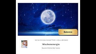 Wochenprognose - Schicksalshafter Vollmond