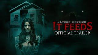 IT FEEDS - OFFICIAL TRAILER  (2025)