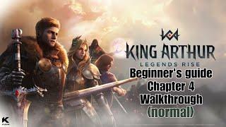 F2P Walkthrough (Normal) Main Story Chapter 4 - King Arthur Legends Rise