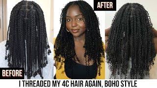 THREADING MY 4C HAIR BOHO GODDESS STYLE | Detailed Tutorial ft HerGivenHair