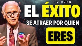 El Éxito Se Atrae Por Quien Te Conviertes | jim rohn | Superación Personal