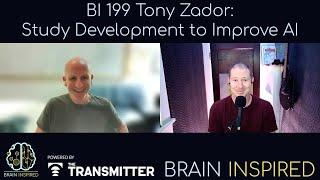 BI 198 Tony Zador: Neuroscience Principles to Improve AI