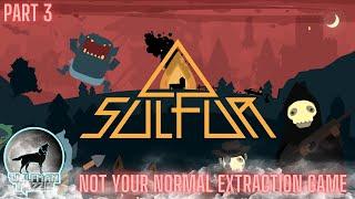 My new extraction roguelike FPS addiction part 3? | Sulfur |