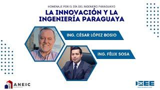 LA INNOVACIÓN Y LA INGENIERÍA PARAGUAYA