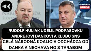 Rudolf Huliak (Národná koalícia) ZRADILY Andreja Danka: KONIEC V SNS!