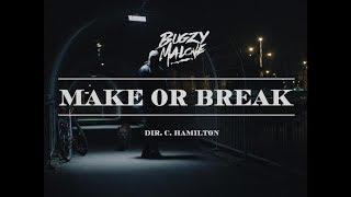 Bugzy Malone – Make or Break (Official Video)