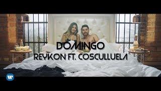 Reykon - Domingo (feat. Cosculluela) [Video Oficial]