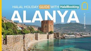 ALANYA: HALAL HOLIDAY GUIDE WITH HALALBOOKING