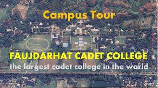 The largest cadet college in the world II Faujdarhat Cadet College II Campus Tour