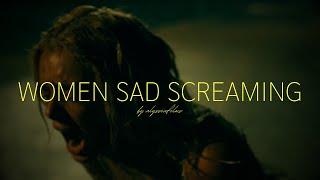 women sad screaming in film