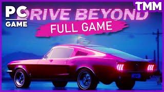 DRIVE BEYOND HORIZONS - FULL GAME [4K 60FPS] | Gameplay Walkthrough on PC & PS5 (No Commentary)