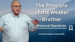 The Weaker Brother | Personal Standards 11 | Calvary of Tampa with Pastor Jesse Martinez