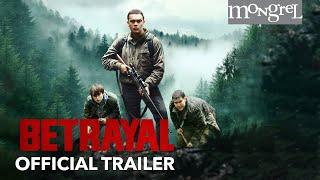 BETRAYAL Official Trailer | Mongrel Media