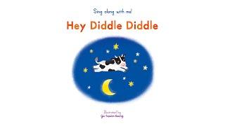 Sing Along With Me: Hey Diddle Diddle - Nosy Crow Nursery Rhymes