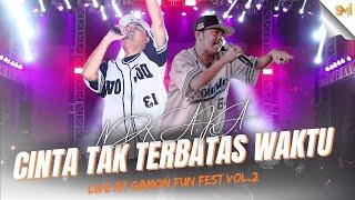 NDX A.K.A -   CINTA TAK TERBATAS WAKTU ( LIVE AT GAMON FUN FEST VOL.2 BANYUWANGI )