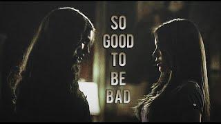 so good to be bad *for KatLoveStory*