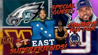 NFC EAST SUPERFRIENDS UNITE!  |  Season Preview & Prediction w/ Special Guest @CowboysFanTalk