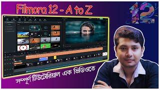 Wondershare Filmora 12 Complete Video Editing Bangla Tutorial (2023)