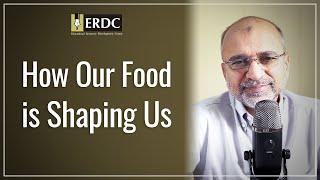 How Our Food is Shaping Us | Salman Asif Siddiqui