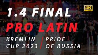 Kremlin Cup 2023 | quater FINAL | professional LATIN | Pride of Russia | full version - 4K