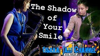 The Shadow of Your Smile