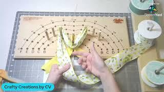 BOW TUTORIAL- CRAFTY CREATIONS BY CV