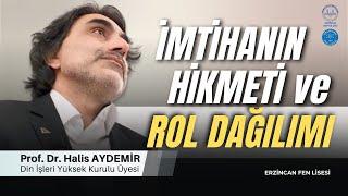 İmtihanın Hikmeti ve Rol Dağılımı | 4.10.2024 | Erzincan Fen Lisesi