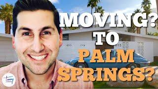 The Top 10 Reasons to Move to Palm Springs CA!