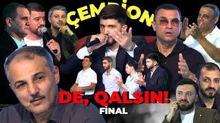 Final - DE, QALSIN! - Çempion bəlli oldu / meyxana yarışması - space tv & ramedia - veriliş deyişmə