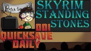 QuickSave Daily #001: Standing Stones in Skyrim