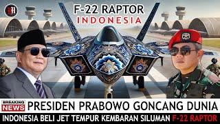 MENYALA PAK PRABOWO !! TERNYATA JET TEMPUR YANG DIBELI INDONESIA KEMBARAN SILUMAN F-22 RAPTOR