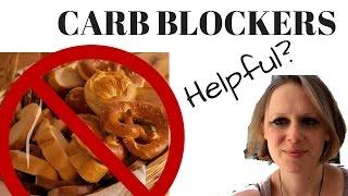 Carb Blockers - Helpful or Nonsense?