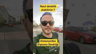 Almanya’dan nasıl denklik alabilirim ? #almanya #denklik #almanyadahayat