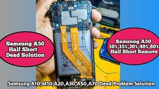 Samsung A50 Dead Solution||Half Short Solution