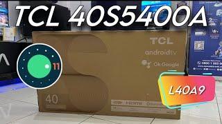 Unboxing & Review L40S5400A ( L40A9 ) New 2023 TCL Android TV