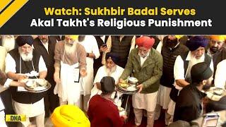 Sukhbir Badal News: Akali Dal President Serves Akal Takht's Religious Punishment At Golden Temple