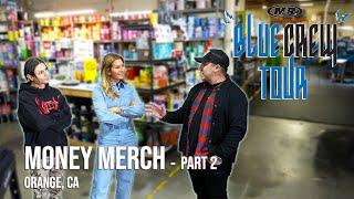 Blue Crew Tour | EP 21 Money Merch Pt. 2