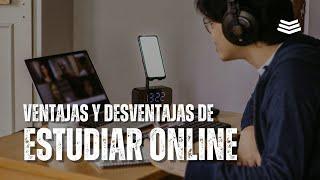 ‍Ventajas y Desventajas de Estudiar en Línea