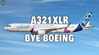 Every Airlines OBSESSED with Airbus A321XLR Over Boeing! Here's Why