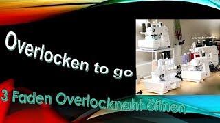 Overlocken to go - 3-Faden Overlocknaht öffnen