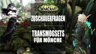 Transmog-Sets | Æxitus der Mönch | Zuschauerfragen