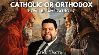 Erick Ybarra’s Conversion Story