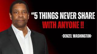 "5 Things Never Share With Anyone"|DENZEL WASHINGTON BEST SPEECH