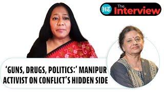 Manipur Violence: Activist Binalakshmi Nepram’s Message To Modi Govt | The Interview