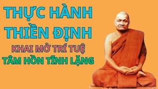 Thực Hành Thiền Định II Thiền sư Ajahn Chah