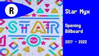 Star Myx Opening Billboard (2017 - 2022)