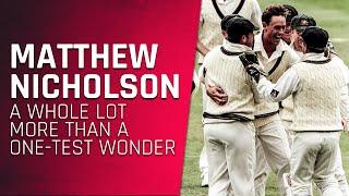 Boxing Day Test | The Surreal One-Test Career Of Matthew Nicholson