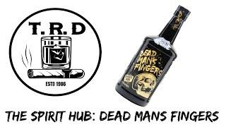 Spirit Hub Episode 4   Dead Mans Fingers Rum