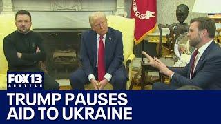 US President Trump pauses aid to Ukraine